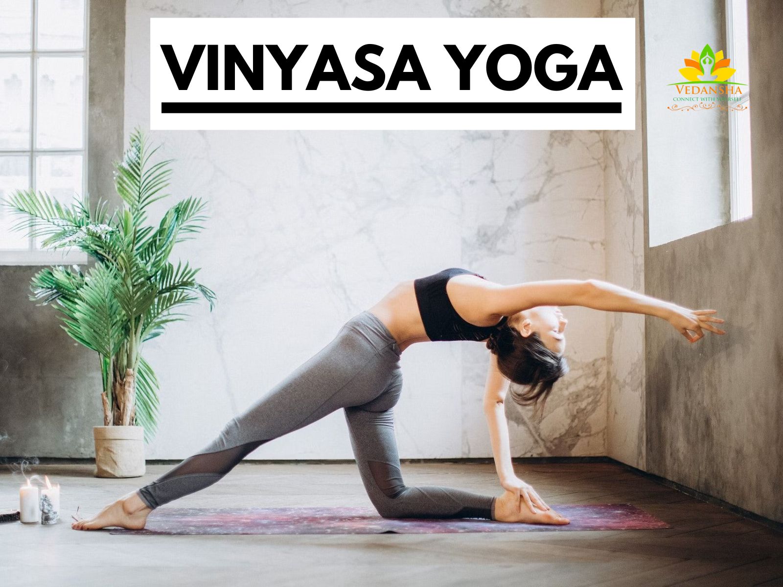 4 Best Vinyasa Yoga Poses 1 Vinyasa yoga