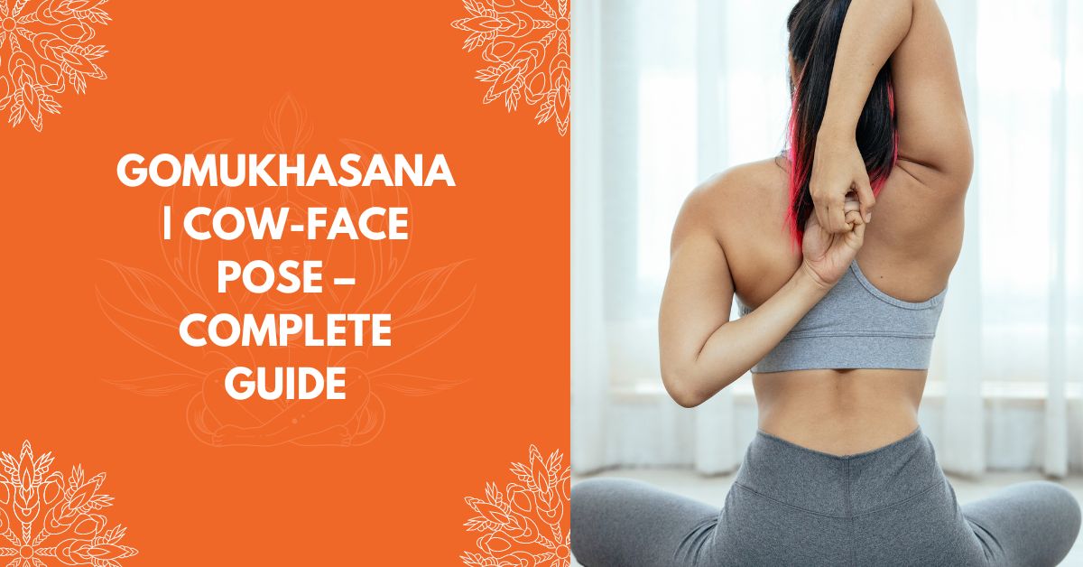How to do Gomukhasana cow face pose step by step for beginners and Health  benefits of cow face pose - YouTube